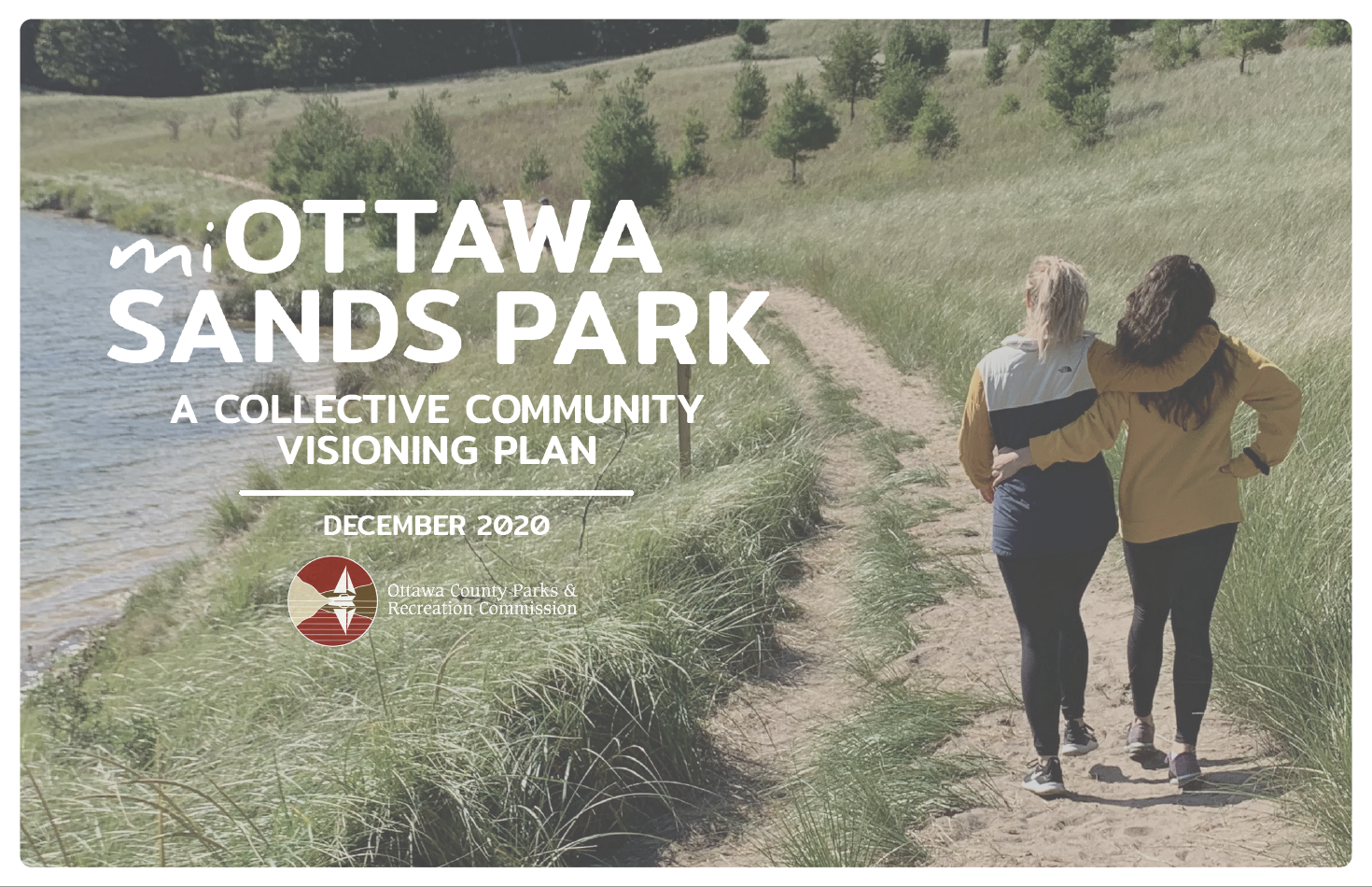 miOttawa Sands Park - A Collective Community Visioning Plan